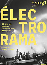 Broché Electrorama : 30 ans de musique électronique française de 