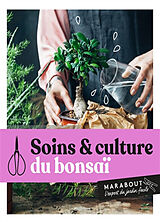 Broché Soins & culture du bonsaï de 