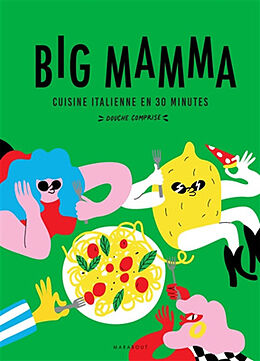 Broché Big Mamma : cuisine italienne en 30 minutes douche comprise de 