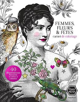 Broché Femmes, fleurs & fêtes de 