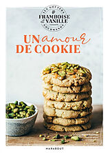 Broché Un amour de cookie de Framboise & Vanille