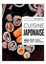 Broché Cuisine japonaise : 100 recettes testées pour vous ! de 