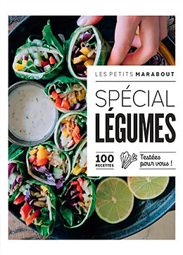 Broschiert Spécial légumes : 100 recettes testées pour vous ! von 