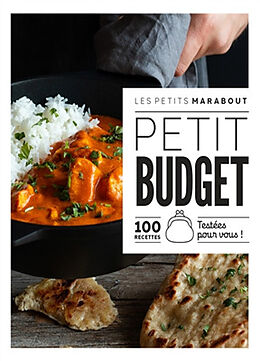 Broché Petit budget : 100 recettes testées pour vous ! de 