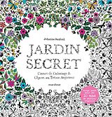 Livre Relié Jardin secret : carnet de coloriage & chasse au trésor antistress de Johanna Basford