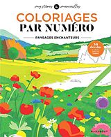 Broché Coloriages par numéro : paysages enchanteurs de 