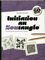 Broschiert Initiation au Zentangle von 