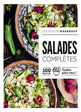 Broché Salades complètes : 100 recettes testées pour vous ! de 