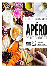 Broché Apéro petit budget : 100 recettes testées pour vous ! de 