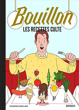 Broché Bouillon : les recettes cultes de Pierre; Moussié, Guillaume; Hurdy, Daniel Moussié