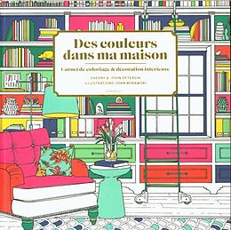 Broché Des couleurs dans ma maison de Joan Borawski