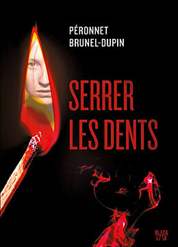 Broschiert Serrer les dents von Marie-Laure Brunel-Dupin