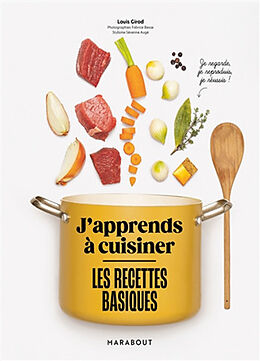 Broché Les recettes basiques : j'apprends à cuisiner de Louis Girod