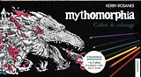 Coffret Mythomorphia . coffret de coloriage de Kerby Rosanes