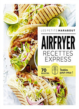 Broché Airfryer, recettes express : 70 recettes testées pour vous ! de 