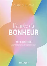Broschiert L'année du bonheur : 365 exercices pour profiter de la vie jour après jour von 