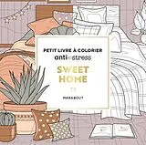 Kartonierter Einband Sweet home : petit livre à colorier anti-stress von 