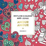 Broché Le petit livre de coloriages amour de 