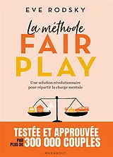 Broschiert La méthode Fair Play : une solution révolutionnaire pour répartir la charge mentale von Eve Rodsky