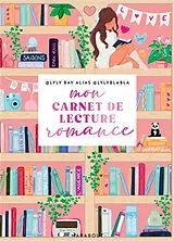 Broschiert Mon carnet de lecture : romance von Lyly Bay
