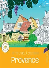 Broschiert Provence : petit livre à colorier von 