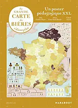 Broschiert La grande carte des bières s'il vous plaît von J.; Grant Smith Bianchi, A. Garros Gaubert-Turpin