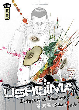 Broché Ushijima, l'usurier de l'ombre. Vol. 7 de Shôhei Manabe