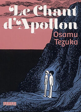 Broché Le chant d'Apollon de Osamu Tezuka