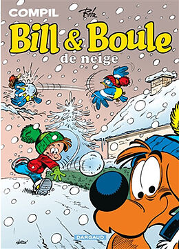 Broché Boule et Bill : compil. Bill & Boule de neige de Roba