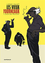 Broché Les vieux fourneaux. Vol. 1. Ceux qui restent de Wilfrid Lupano, Paul Cauuet