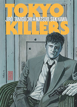 Broché Tokyo killers de Jirô (1947-2017) Taniguchi, Natsuo (1949-....) Sekikawa