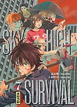 Broschiert Sky-high survival. Vol. 7 von Tsuina Miura, Takahiro Oba