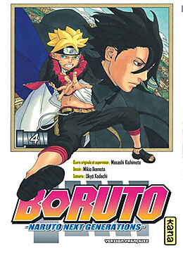 Broché Boruto : Naruto next generations. Vol. 4 de Ukyô Kodachi, Mikio Ikemoto