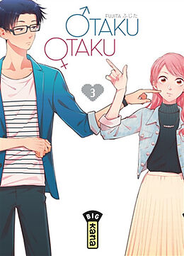 Broschiert Otaku otaku. Vol. 3 von Fujita