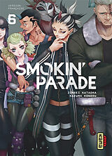 Broché Smokin' parade. Vol. 6 de Jinsei Kataoka, Kazuma Kondou