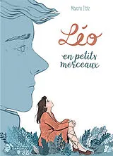 Broschiert Léo en petits morceaux von Mayana Itoïz
