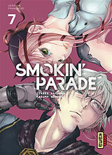 Broché Smokin' parade. Vol. 7 de Jinsei Kataoka, Kazuma Kondou