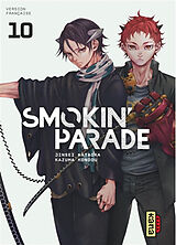 Broché Smokin' parade. Vol. 10 de Jinsei Kataoka, Kazuma Kondou