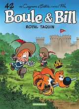 Broschiert Boule et Bill. Vol. 42. Royal taquin von Christophe Cazenove, Jean Bastide