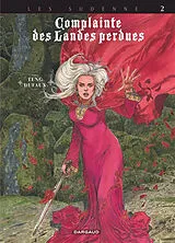 Broschiert Complainte des landes perdues. Les Sudenne. Vol. 2. Aylissa von Jean Dufaux, Paul Teng