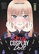 Broschiert Sexy cosplay doll. Vol. 10 von Shinichi Fukuda