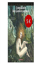 Broché Complainte des landes perdues. Vol. 3. Les sorcières. Vol. 1. Tête noire de Jean Dufaux, Béatrice Tillier