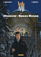 Broschiert XIII. Vol. 29. Moscow : Spaso House von Yves Sente, Iouri Jigounov