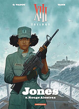 Broché XIII trilogy : Jones. Vol. 2. Rouge Alcatraz de Yann , Olivier Taduc