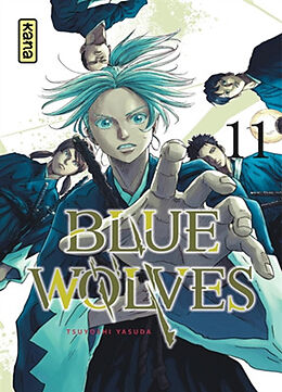 Broché Blue wolves. Vol. 11 de Tsuyoshi Yasuda