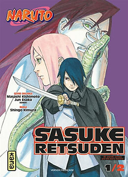 Broché Naruto : Sasuke Retsuden. Vol. 1 de Shingo Kimura