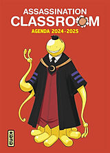 Broché Assassination classroom : agenda 2024-2025 de 