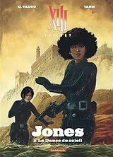 Broschiert XIII trilogy : Jones. Vol. 3. La danse du soleil von Yann , Olivier Taduc
