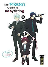 Broschiert The yakuza's guide to babysitting. Vol. 11 von Tsukiya