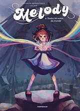 Broschiert Melody. Vol. 3. Toutes les notes du monde von Lylian , Rosalia Armenteros